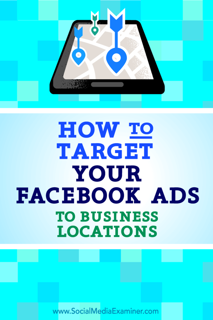 Как да насочите рекламите си във Facebook към бизнес места: Проверка на социалните медии