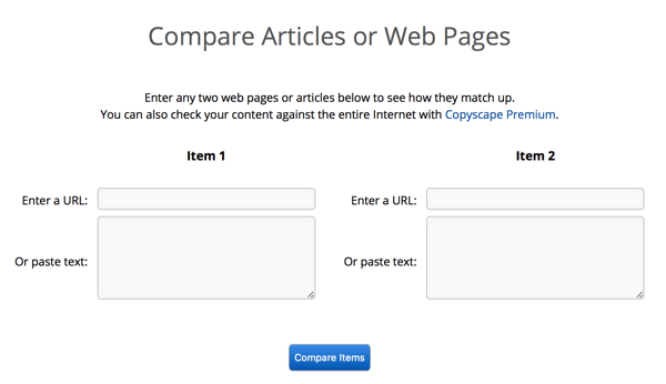 Copyscape може да сравнява статии или страници една до друга, което улеснява потвърждаването на плагиатството.