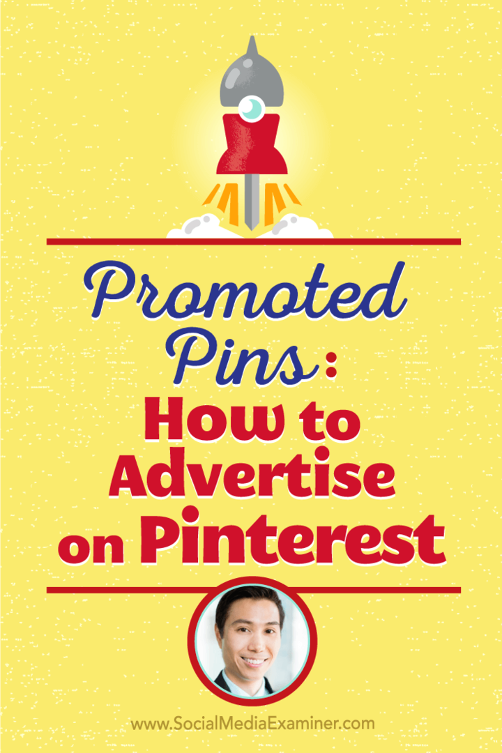 Винсент Нг разговаря с Майкъл Стелзнер за това как да рекламирате в Pinterest с промотирани щифтове.