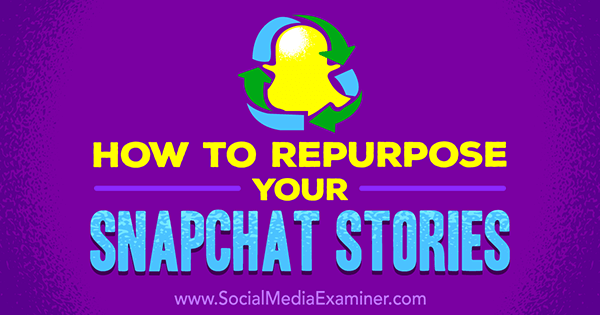 споделяйте snapchat истории в други социални канали