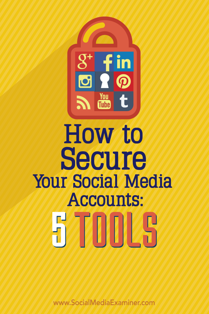 Как да защитите акаунтите си в социалните медии: 5 инструмента: Проверка на социалните медии