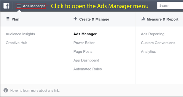 Отворете менюто на Facebook Ads Manager, след като създадете своя акаунт.