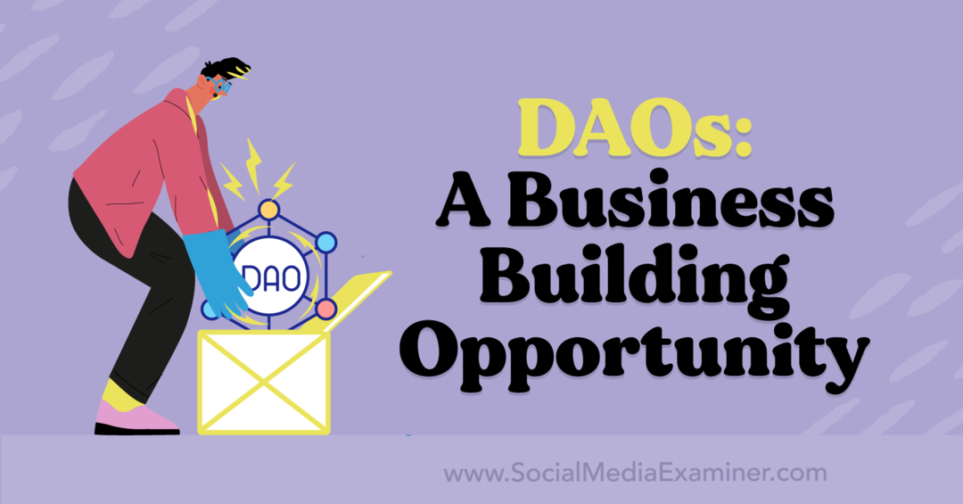 DAO: Възможност за изграждане на бизнес: Изследовател на социални медии