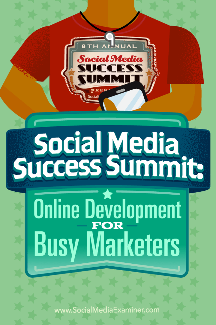 Среща на върха за успеха на социалните медии: Онлайн разработка за заети маркетолози: Проверка на социалните медии