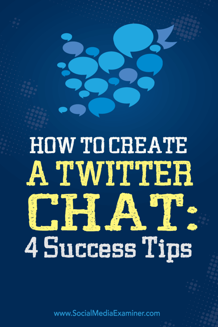 Как да създадете Twitter Chat: 4 съвета за успех: Проверка на социалните медии