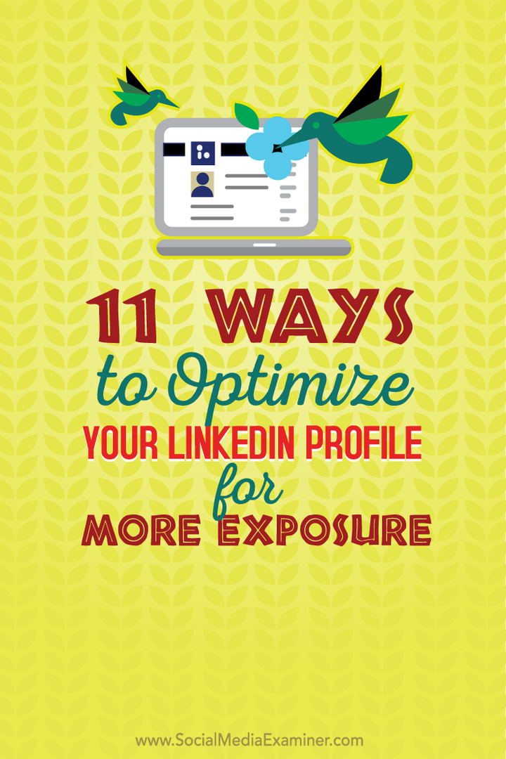 11 начина за оптимизиране на вашия LinkedIn профил за по-голяма експозиция: Проверка на социалните медии