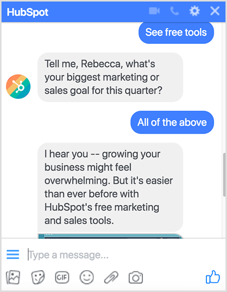 Моли Питман казва, че задаването на въпроси работи добре в чатбог. Чатботът на HubSpot задава въпроси като Коя е най-голямата Ви цел за маркетинг или продажби за това тримесечие?