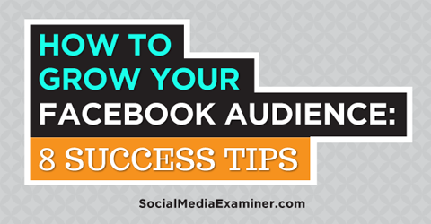 осем съвета за увеличаване на вашата аудитория във facebook