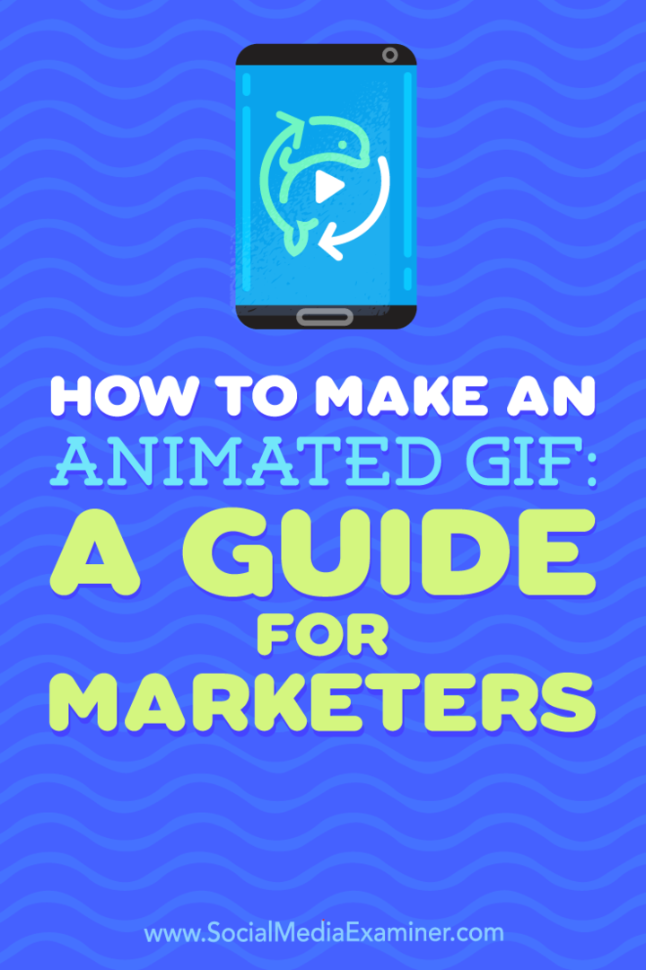 Как да направим анимиран GIF: Ръководство за маркетолози: Проверка на социалните медии