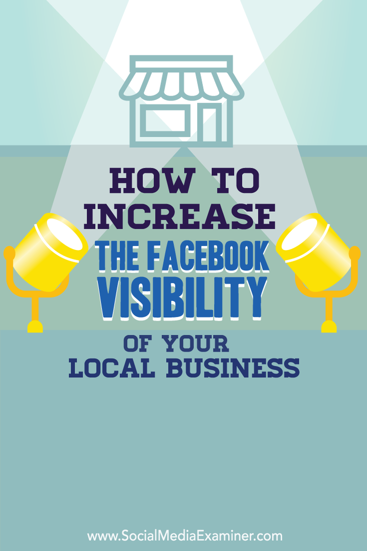 Как да увеличите видимостта във Facebook на вашия местен бизнес: Проверка на социалните медии