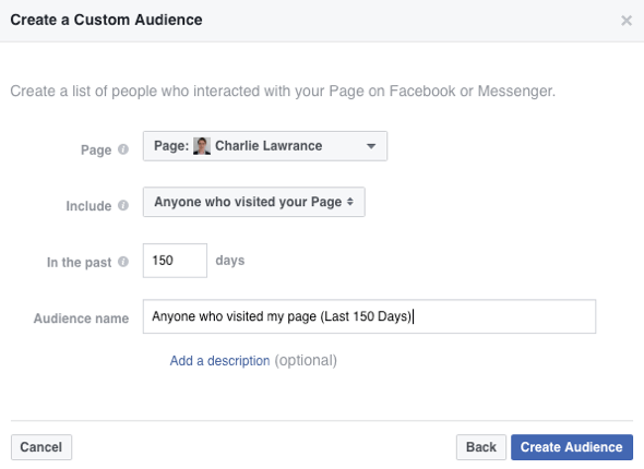 За да създадете вашата персонализирана аудитория във Facebook, изберете Всеки, който е посетил вашата страница от падащия списък Включване.