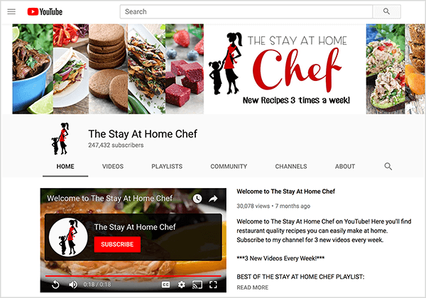 Това е екранна снимка на YouTube The Chey At Home Chef. Изображението на корицата показва изрязани снимки на няколко ястия с храна и силует на жена, която върви и държи ръката на малко дете. До силуета е името на канала в YouTube и текстът „Нови рецепти 3 пъти седмично!“ Каналът има 247 432 абонати. Избран е раздел Начало, където видеоклипът за добре дошли се появява отляво, а съобщението за добре дошли - отдясно. Рейчъл Фарнсуърт казва, че YouTube има по-висок процент на задържане на зрители в сравнение с YouTube.