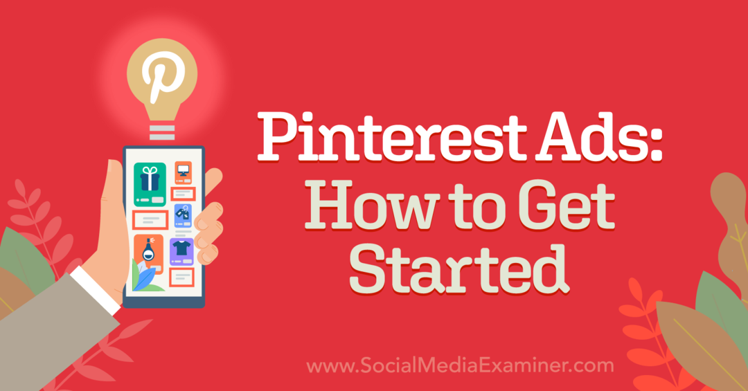 Реклами в Pinterest: Как да започнете с участието на Линдзи Шиърър в маркетинговия подкаст на социалните медии.