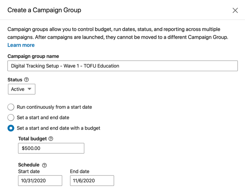 linkedin създайте опции от менюто на група кампании с име, състояние, начална и / или крайна дата, общ бюджет и приложим график