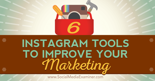 инструменти за подобряване на маркетинга на instagram