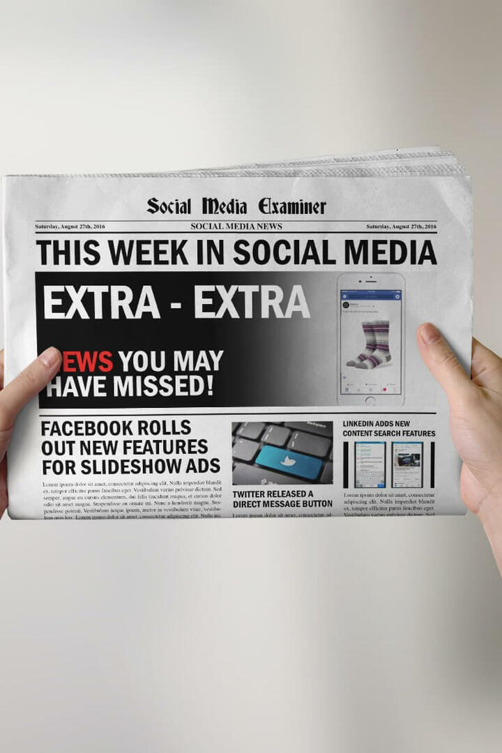 Подобрения в рекламата на слайдшоу във Facebook: Тази седмица в социалните медии: Проверка на социалните медии