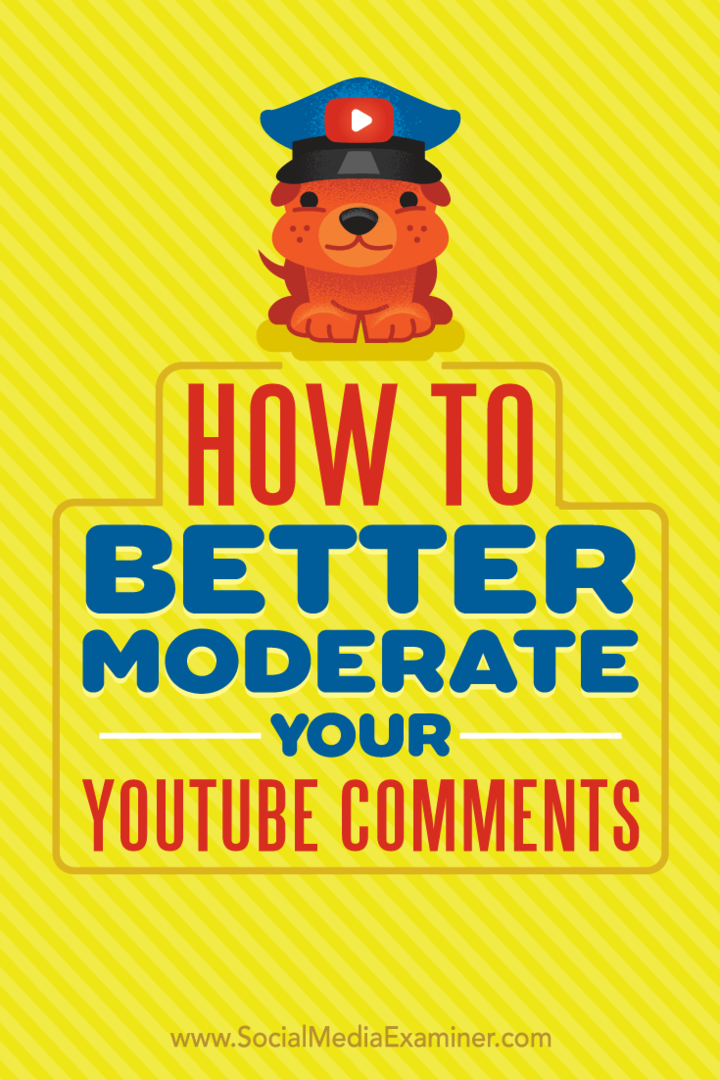 Как да модерирате по-добре коментарите си в YouTube: Проверка на социалните медии