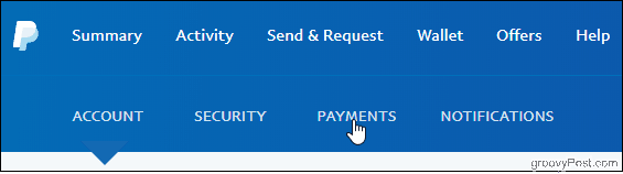PayPal Кликнете върху раздела Плащания