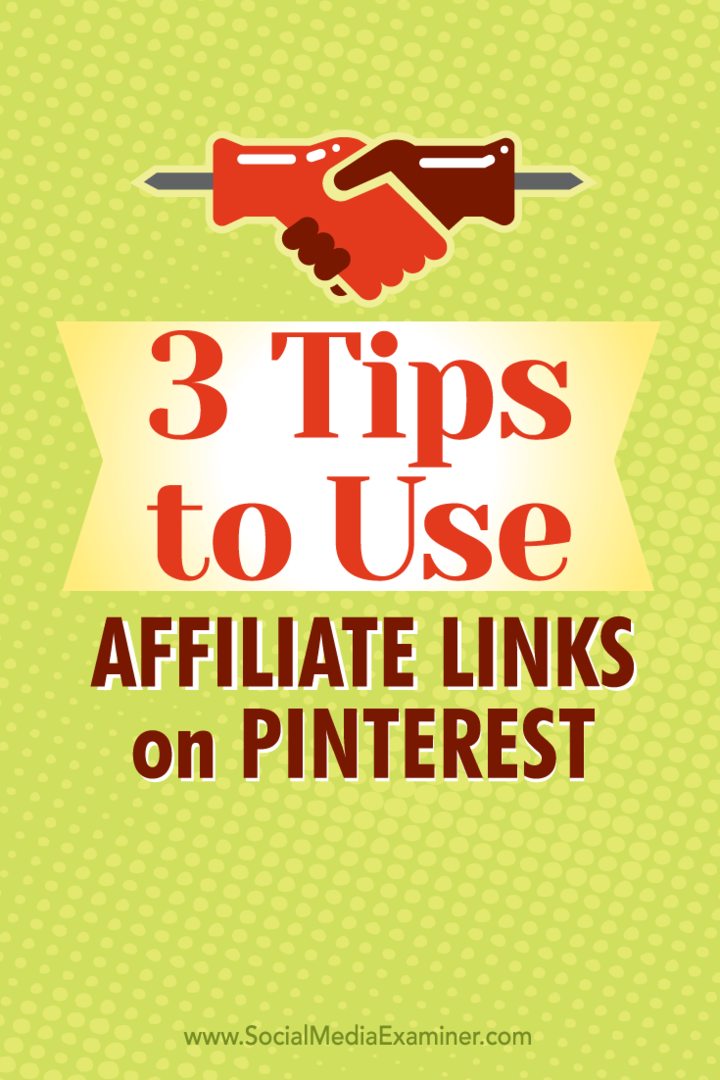 Съвети за три начина за използване за свързване на връзки в Pinterest.
