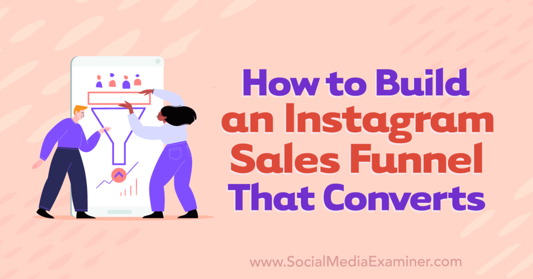Как да изградим фуния за продажби в Instagram, която конвертира от Анна Соненберг