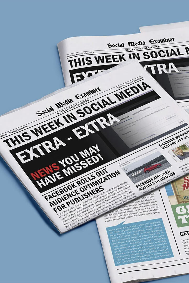 Оптимизация на аудиторията във Facebook за издатели: Тази седмица в социалните медии: Проверка на социалните медии