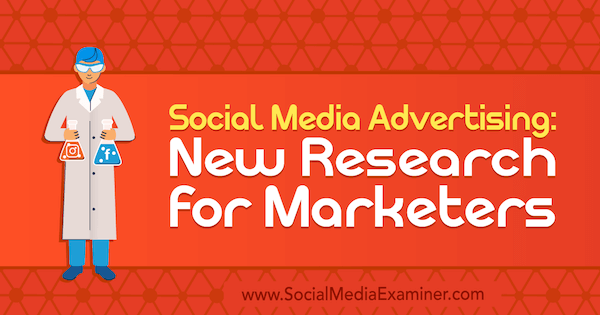 Реклама в социалните медии: Ново проучване за маркетолози от Лиза Кларк на Social Media Examiner.