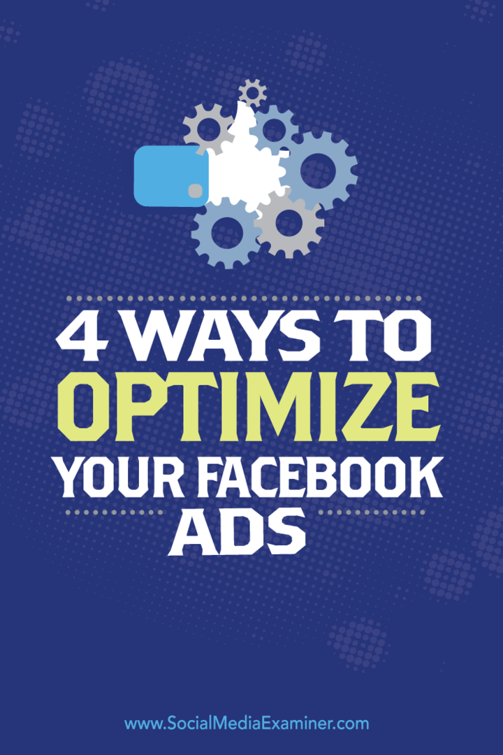 4 начина за оптимизиране на вашите реклами във Facebook: Проверка на социалните медии