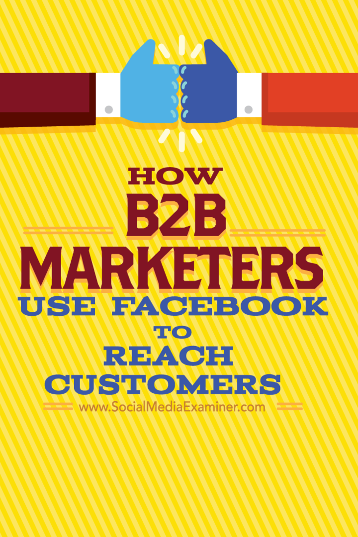 Как B2B маркетолозите използват Facebook за достигане до клиенти: Проверка на социалните медии
