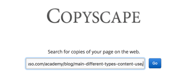 Copyscape може да ви помогне да намерите копирано или плагиатствено съдържание, дори ако не бихте го намерили по друг начин.