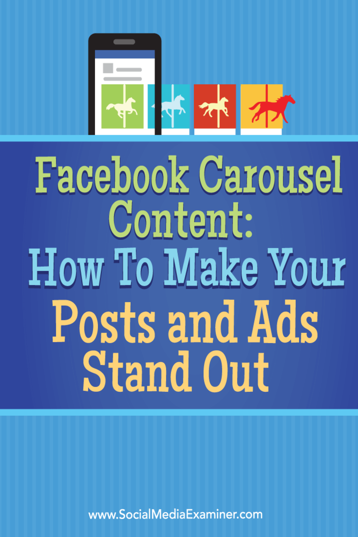 Съдържание на въртележка във Facebook: Как да направите вашите публикации и реклами открояващи се: Проверка на социалните медии