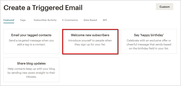 Създайте имейл за добре дошли за нови абонати в Mailchimp.