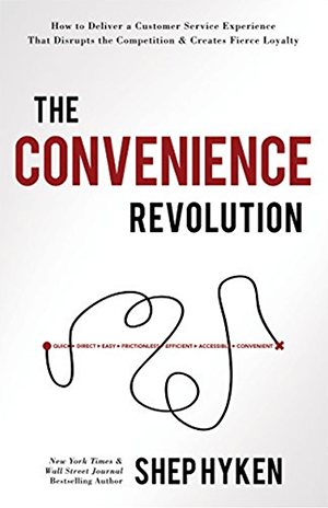 Това е екранна снимка на корицата на най-новата книга на Shep Hyken, The Convenience Revolution.
