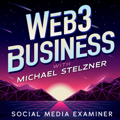 Бизнес подкастът Web3 с Майкъл Стелцнер: Изследовател на социалните медии