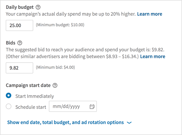 Изберете дневен бюджет, въведете оферта и изберете началните дати за кампанията си.