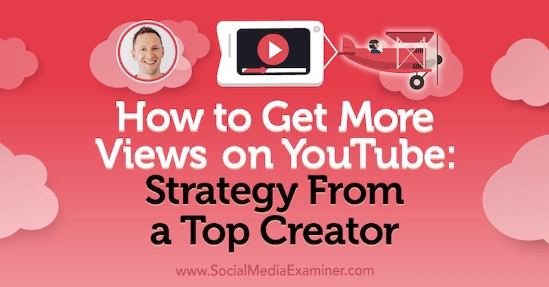 Как да получите повече мнения в YouTube: Стратегия от топ създател, включваща прозрения от Джъстин Браун в подкаста за маркетинг на социални медии.