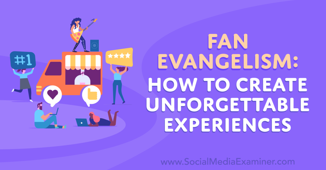 Евангелизиране на феновете: Как да създадем незабравими изживявания: Изследовател на социалните медии