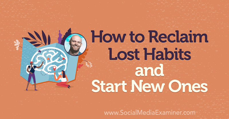 Как да си върнем изгубените навици и да започнем нови: Проверка на социалните медии