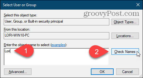 Щракнете върху Проверка на имена, за да въведете потребителско име в диалоговия прозорец Избор на потребител или група в системния регистър на Windows