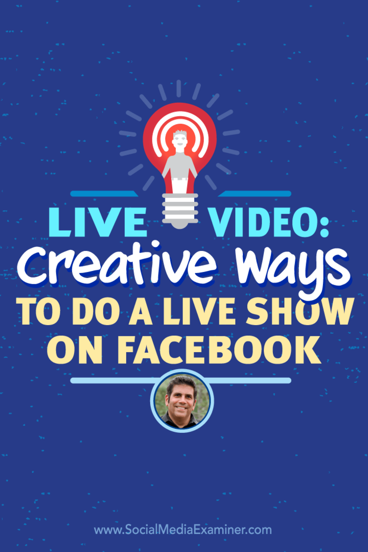 Лу Монгело разговаря с Майкъл Стелзнер за видео на живо във Facebook и как можете да станете креативни.