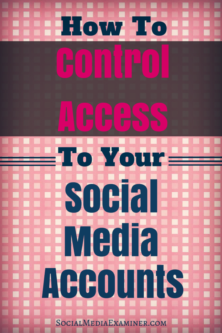 Как да контролирате достъпа до акаунтите си в социалните медии: Проверка на социалните медии