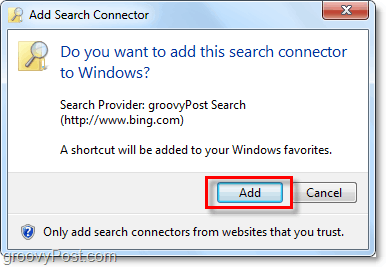 щракнете върху Добавяне, когато видите Windows 7 конектор за търсене добавяне на прозорец