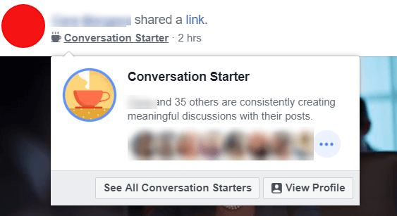Facebook изглежда експериментира с нови значки на Conversation Starter, които открояват потребители и администратори, които непрекъснато създават смислени дискусии със своите публикации.