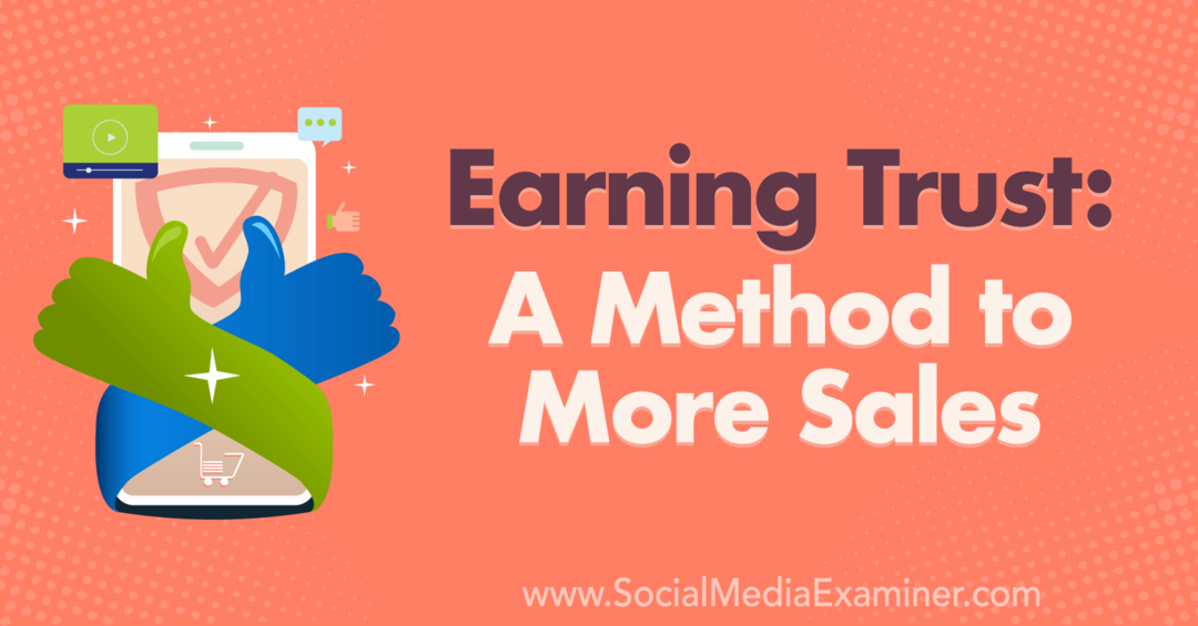 Печелене на доверие: Метод за повече продажби: Изследовател на социалните медии