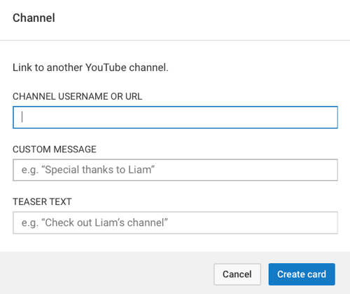 Различните видове карти в YouTube ще изискват различна информация, но всички те ще искат кратък текст на тийзър.