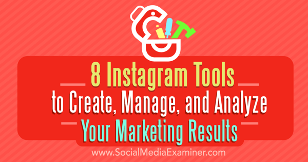 instagram маркетинг създаване управлява инструменти за анализ