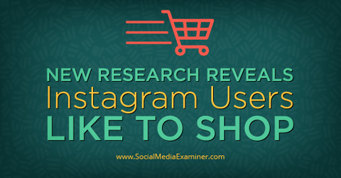 изследванията на instagram показват, че потребителите са купувачи