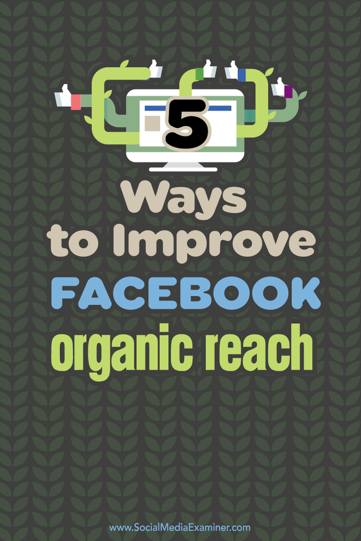 пет начина за подобряване на органичния обхват на facebook